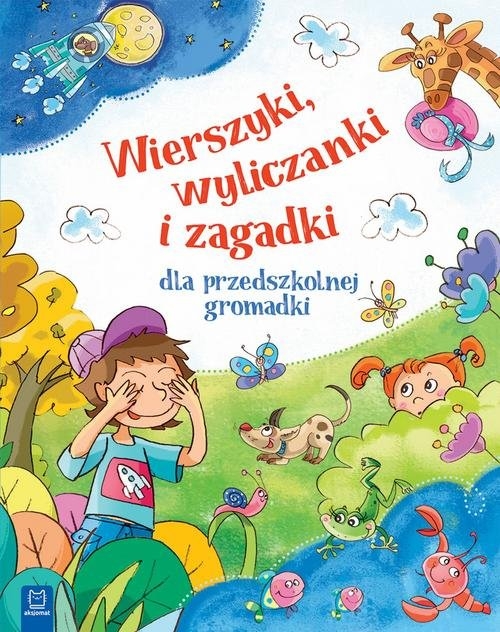 Wierszyki wyliczanki i zagadki dla przedszkolnej gromadki mk.