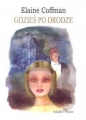Gdzieś po drodze - Elaine Coffman