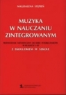 Muzyka w nauczaniu zintegrowanym. Klasa 1-3. Przewodnik