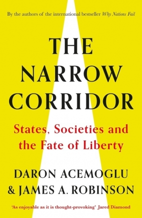 The Narrow Corridor - Acemoglu Daron, Robinson James A.
