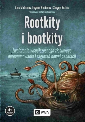 Rootkity i bootkity - Rodionov Eugene, Bratus Sergey, Matrosov Alex