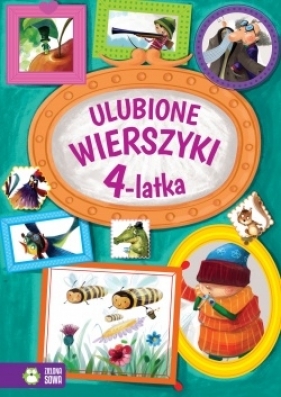 Ulubione wierszyki 4 latka - Opracowanie zbiorowe