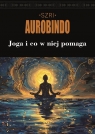 Joga i co w niej pomaga Sri Aurobindo