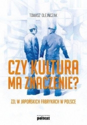 Czy kultura ma znaczenie? - Tomasz Olejniczak