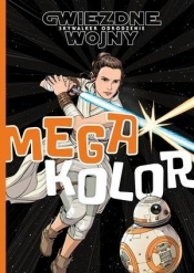 Megakolor. Star Wars Skywalker Odrodzenie - Praca zbiorowa
