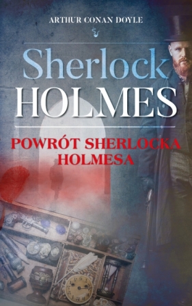 Sherlock Holmes. Powrót Sherlocka Holmesa - Arthur Conan Doyle