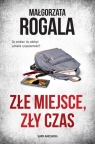 Złe miejsce, zły czas. Tom 5