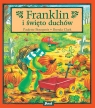 Franklin. Franklin i święto duchów Paulette Bourgeois