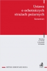Ustawa o ochotniczych strażach pożarnych. Komentarz