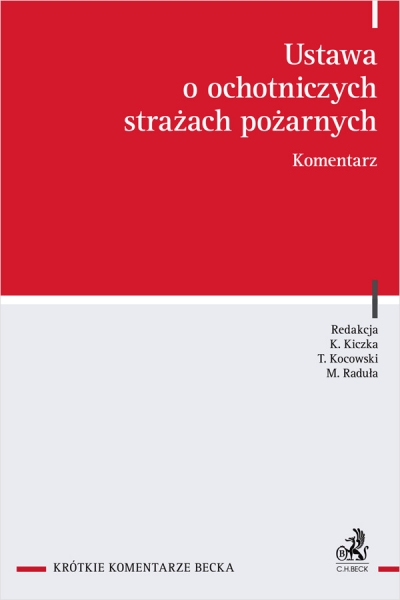 Ustawa o ochotniczych strażach pożarnych. Komentarz