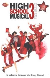 High School Musical 3 Ostatnia klasa - <br />