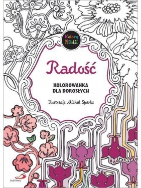 Kolorowanka dla dorosłych. Radość - Opracowanie zbiorowe