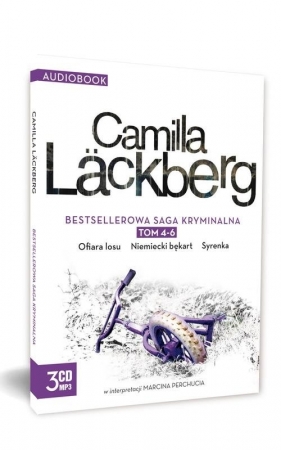 Ofiara losu / Niemiecki bękart / Syrenka (Audiobook) - Camilla Läckberg