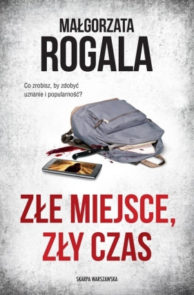 Złe miejsce, zły czas. Tom 5 - Małgorzata Rogala