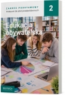 Edukacja obywatelska 2 podręcznik Zakres podstawowy. Liceum i technikum Zbigniew Smutek, Beata Surmacz, Jan Maleska