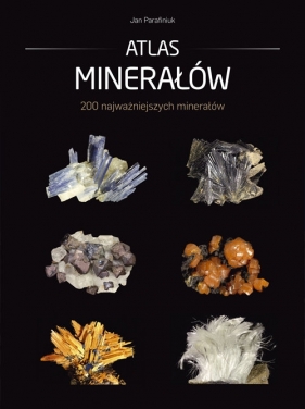 ATLAS minerałów - Parafiniuk Jan