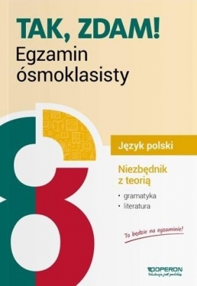 Egzamin ósmoklasisty J. polski. Niezbędnik...2019 - Opracowanie zbiorowe