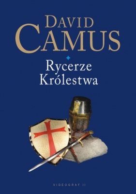 Rycerze królestwa - Camus David