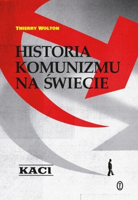 Historia komunizmu na świecie. Kaci. Tom 1 - Thierry Wolton