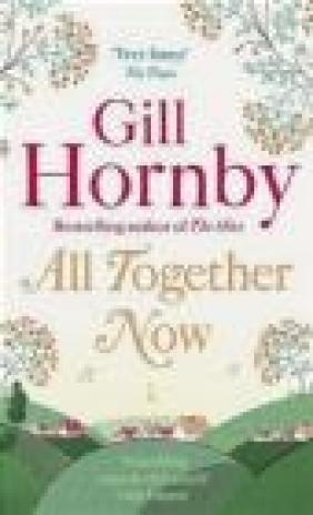 All Together Now Gill Hornby