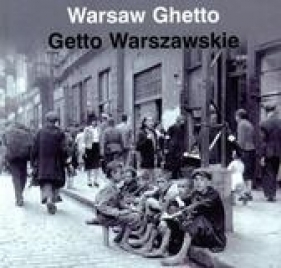 Getto Warszawskie - Anka Grupińska, Jan Jagielski, Paweł Szapiro