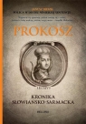 Kronika Słowiańsko-Sarmacka (edycja limitowana) Prokosz