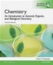 Chemistry: An Introduction to General, Organic, and Biological Chemistry, Global Edition