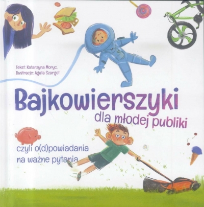 Bajkowierszyki dla młodej publiki