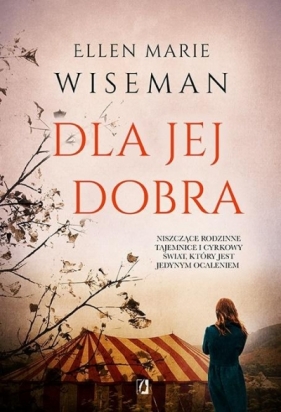 Dla jej dobra - Ellen Marie Wiseman