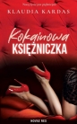 Kokainowa księżniczka - Klaudia Kardas