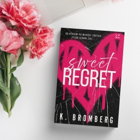 Sweet Regret - K. Bromberg