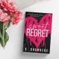 Sweet Regret - K. Bromberg