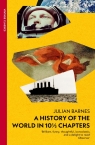 A History of the World in 10 1/2 Chapters Julian Barnes