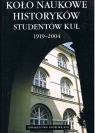 Koło Naukowe Historyków Studentów KUL (1919-2004) Ewa Ziółek