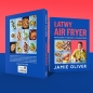 Łatwy air fryer. Pomysłowe pyszności z charakterem - Jamie Oliver