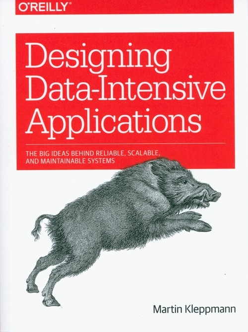 Designing Data-Intensive Applications