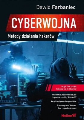 Cyberwojna Metody działania hakerów - Farbaniec Dawid