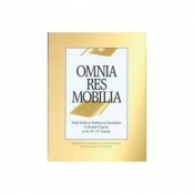 Omnia res mobilia. Polish Studies in Posthumous Inventories of Movable Property in the 16th‐19th Century - Opracowanie zbiorowe