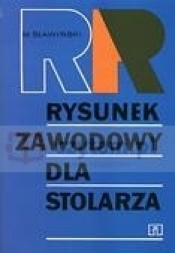 Rysunek zawodowy dla stolarza (Uszkodzona okładka)