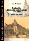Środowisko Biblioteki Jagiellońskiej 1775-1939 Słownik biograficzny Brzeski Jan W.