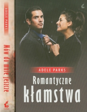 Romantyczne kłamstwa Mów do mnie jeszcze - Parks Adele