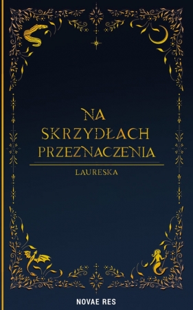 Na skrzydłach przeznaczenia - Laureska