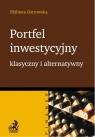 Portfel inwestycyjny klasyczny i alternatywny  Ostrowska Elżbieta