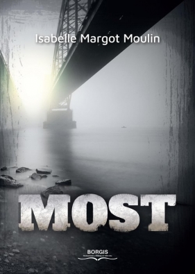 Most - Isabelle Margot Moulin