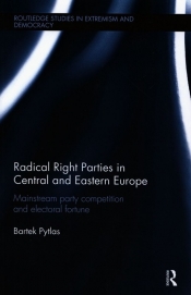 Radical Right Parties in Central and Eastern Europe - Pytlas Bartek