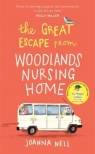 The Great Escape from Woodland Nursing Home Joanna Nell