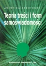 Teoria treści i form samoświadomości Zaborowski Zbigniew