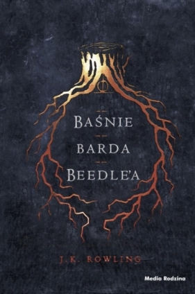 Baśnie barda Beedle'a - J.K. Rowling