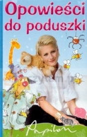 Opowieści do poduszki - Opracowanie zbiorowe