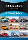 Saab Cars 1949 to 2011. A Pictorial History Julian Parish